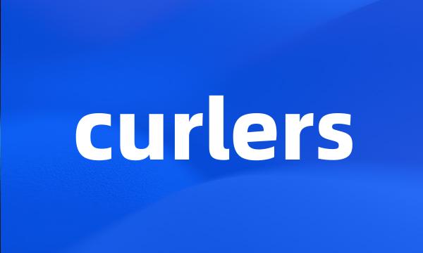 curlers