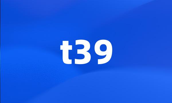 t39