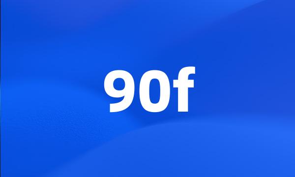 90f