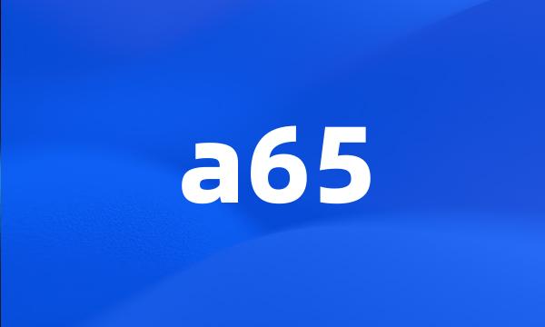 a65