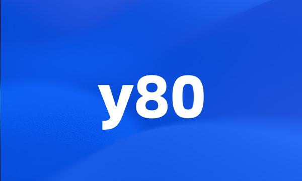 y80