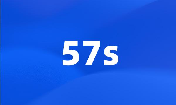 57s