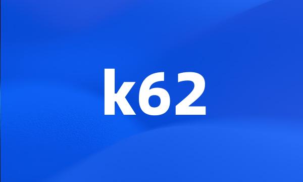 k62