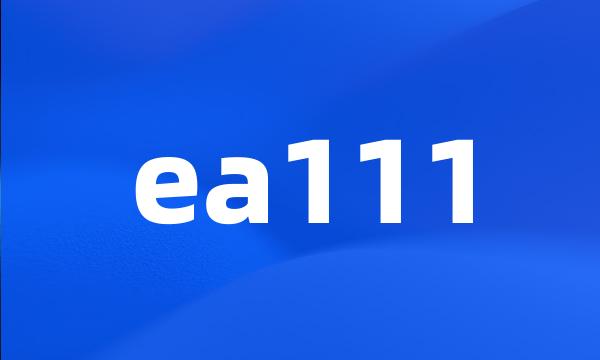 ea111