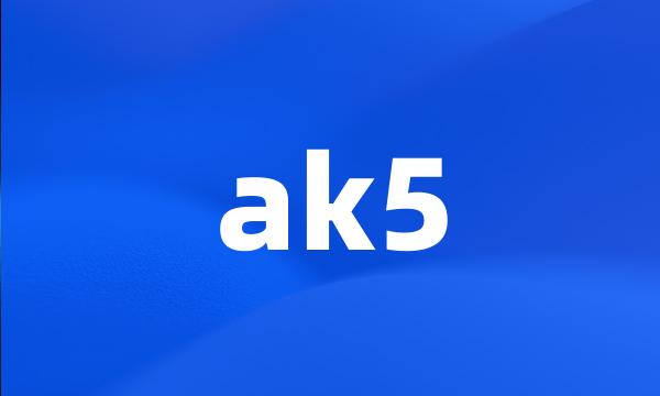 ak5