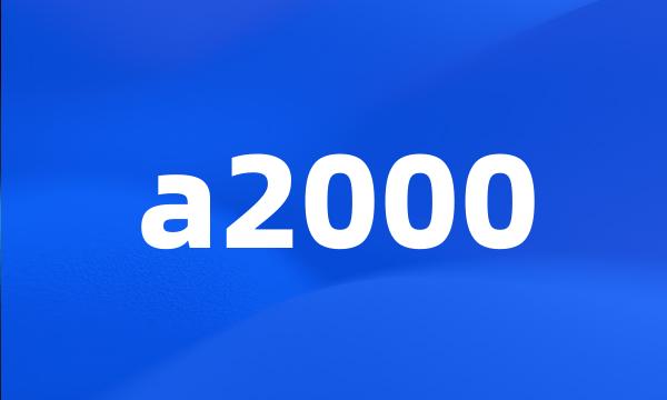 a2000