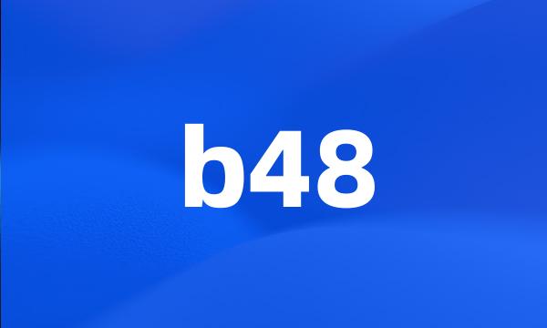 b48