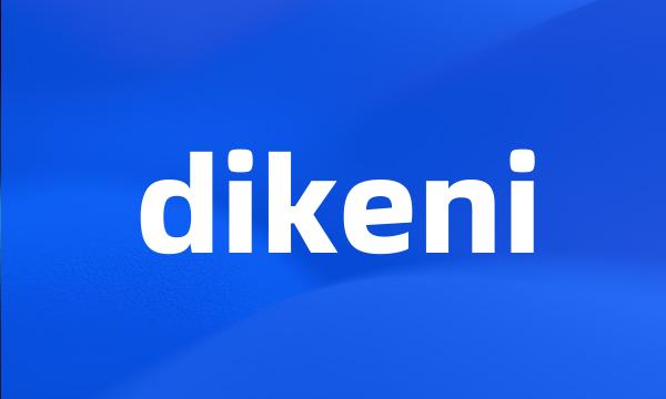 dikeni