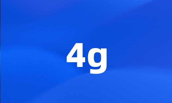 4g