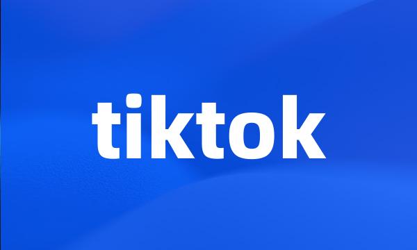 tiktok