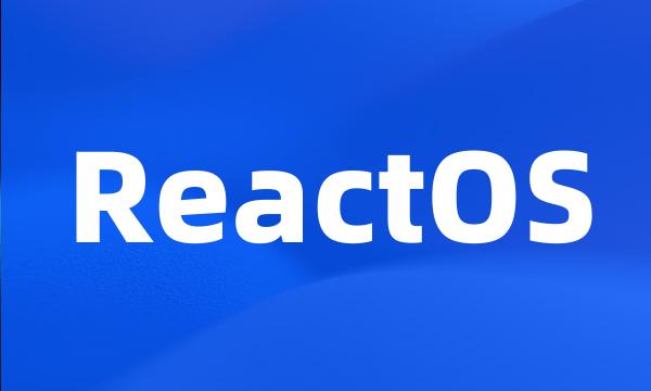 ReactOS