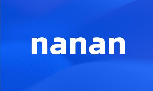 nanan