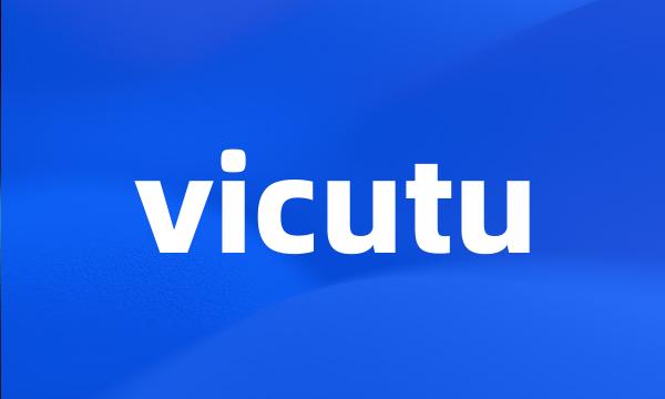 vicutu