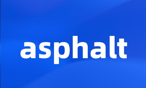 asphalt