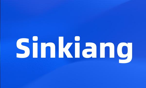 Sinkiang