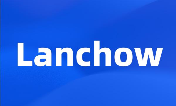 Lanchow