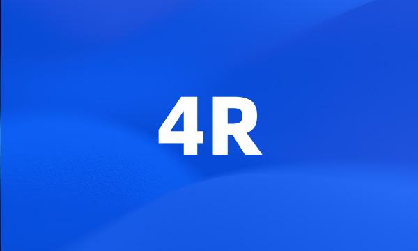 4R