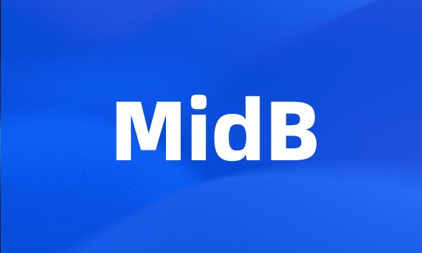 MidB