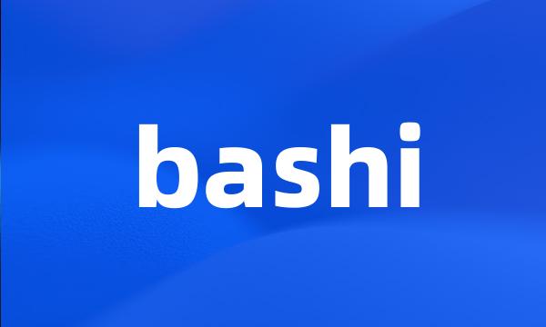 bashi