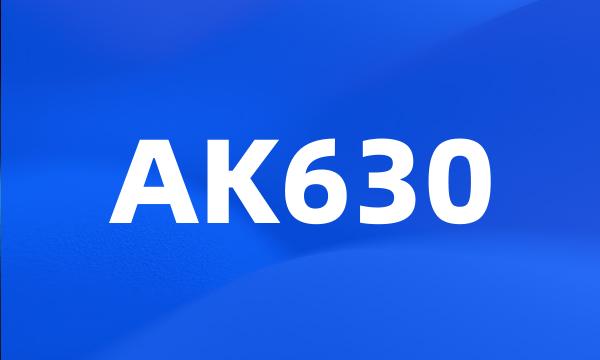 AK630