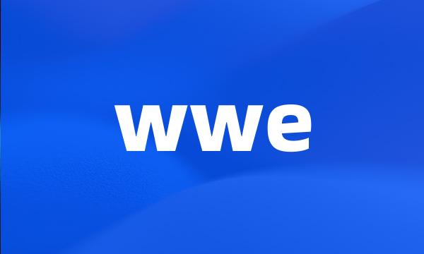 wwe