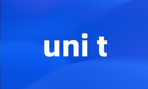 uni t