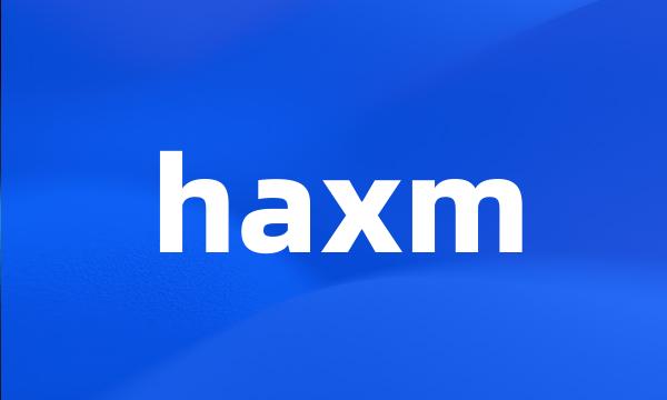 haxm