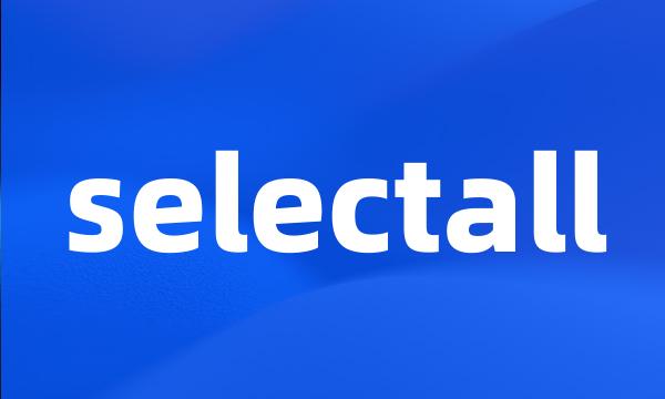 selectall