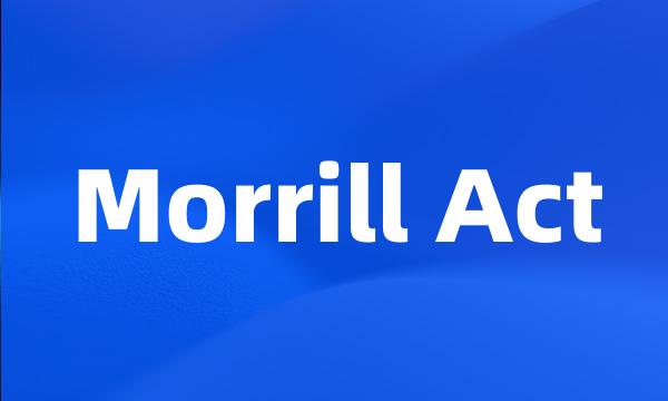 Morrill Act