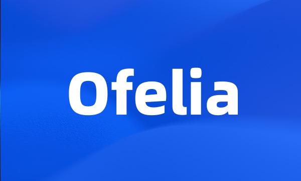 Ofelia