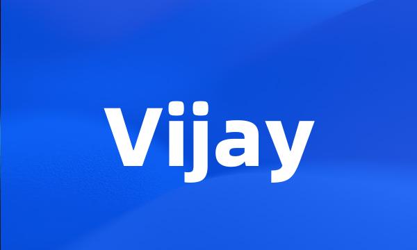 Vijay