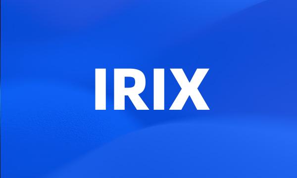 IRIX