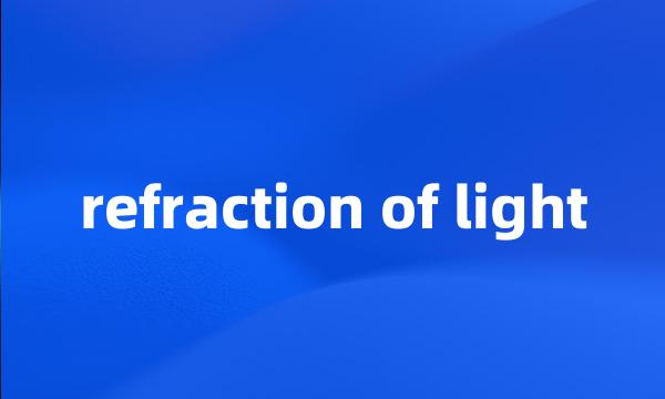 refraction of light