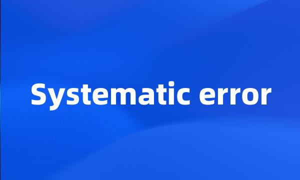 Systematic error