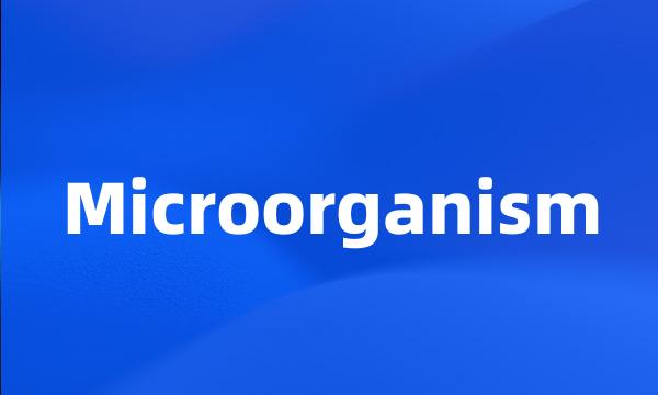 Microorganism