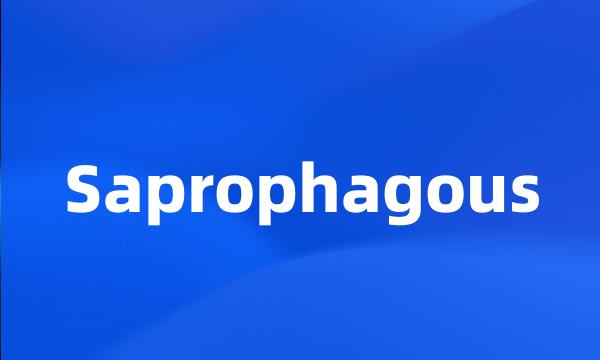 Saprophagous