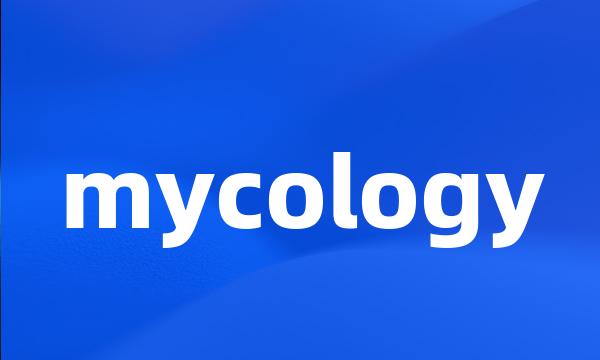 mycology