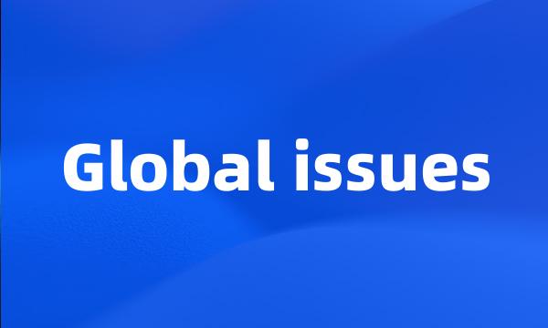 Global issues