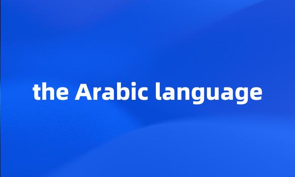 the Arabic language