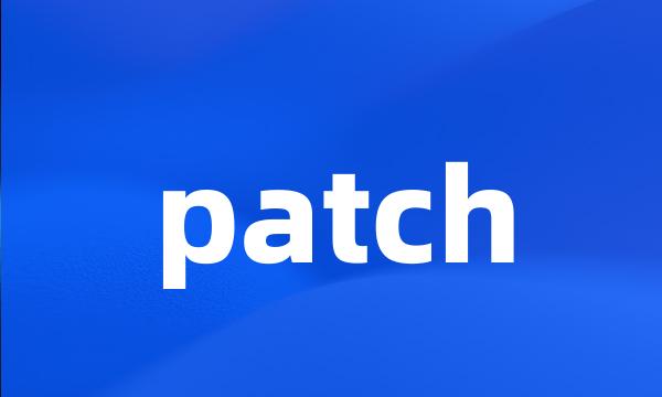 patch