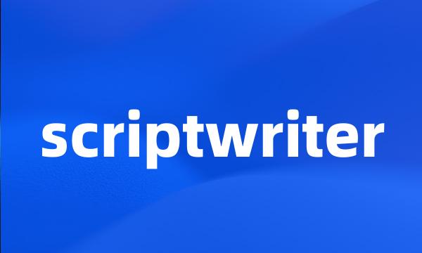 scriptwriter