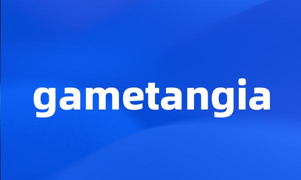 gametangia