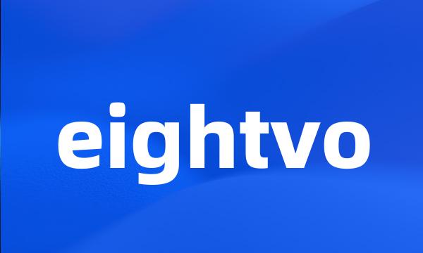 eightvo