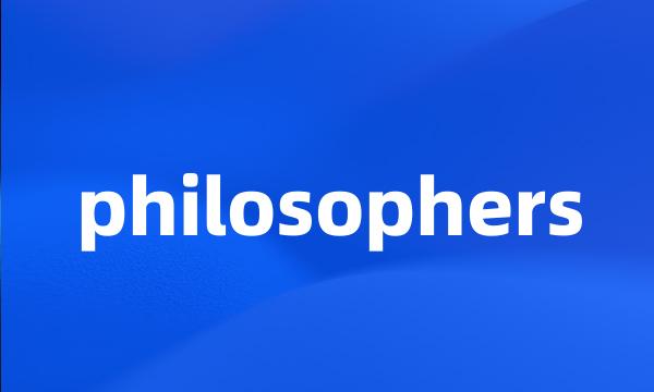 philosophers