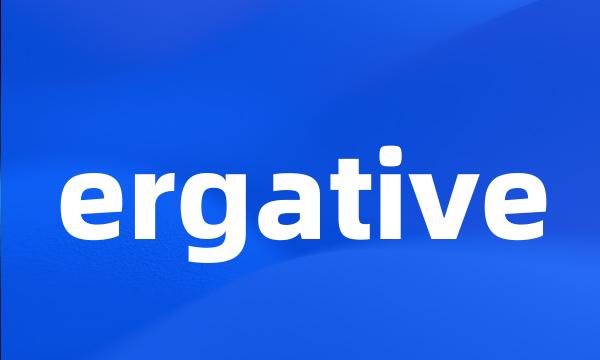 ergative