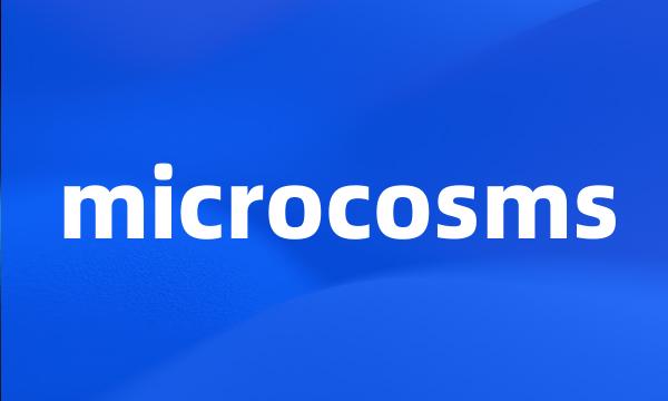 microcosms