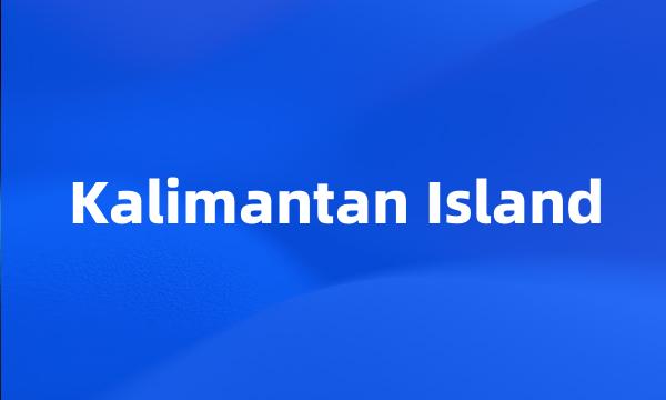 Kalimantan Island