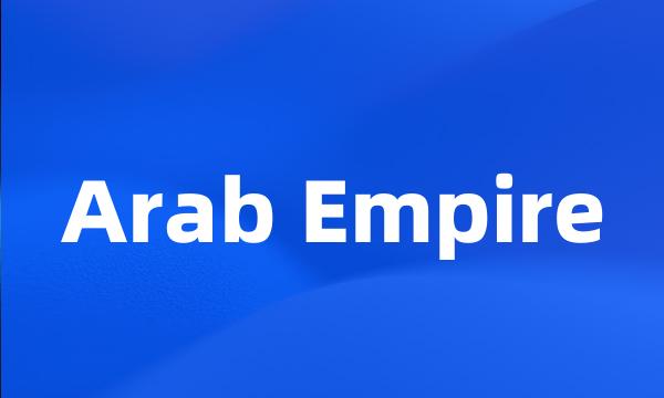 Arab Empire