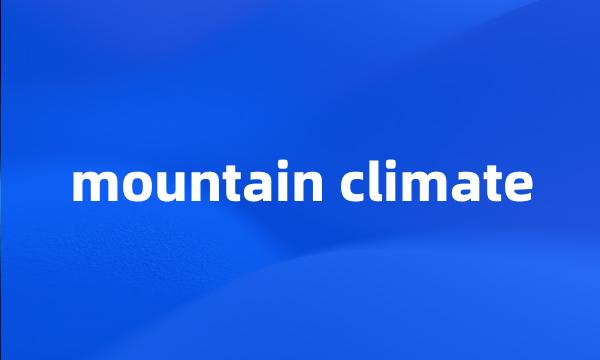 mountain climate