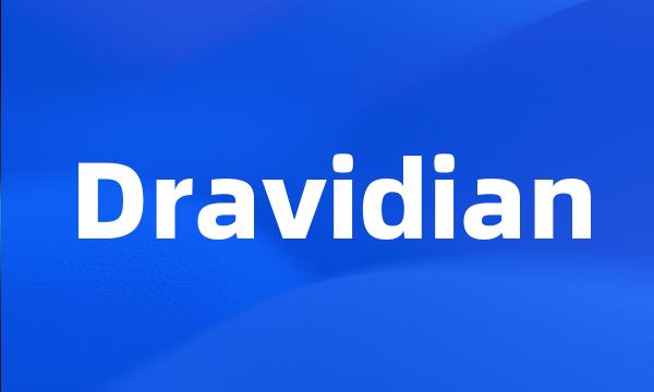 Dravidian